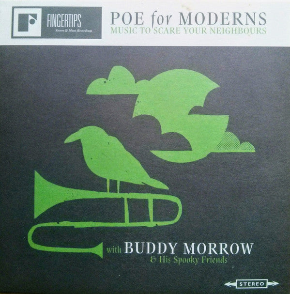 POE FOR MODERNS: MUSIC TO SCARE YOUR NEIGHBOURS