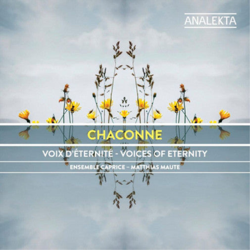 CHACONNE: VOICES OF ETERNITY