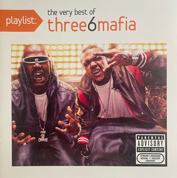 PLAYLIST: VERY BEST OF THREE 6 MAFIA