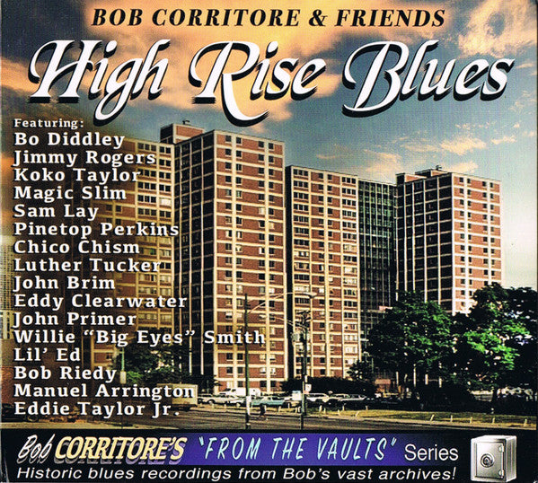 BOB CORRITORE & FRIENDS: HIGH RISE BLUES
