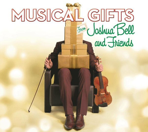 MUSICAL GIFTS: JOSHUA BELL AND FRIENDS