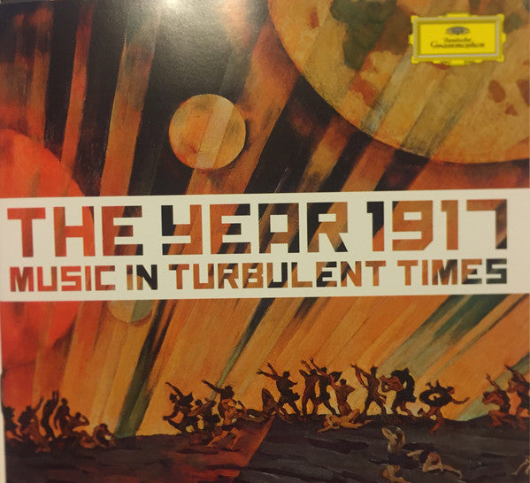 1917 - MUSIC IN TURBULENT TIMES