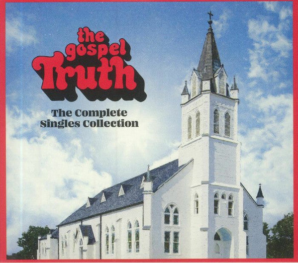 GOSPEL TRUTH: COMPLETE SINGLES COLLECTION
