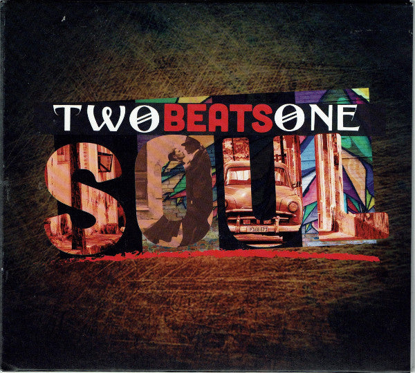 TWO BEATS ONE SOUL