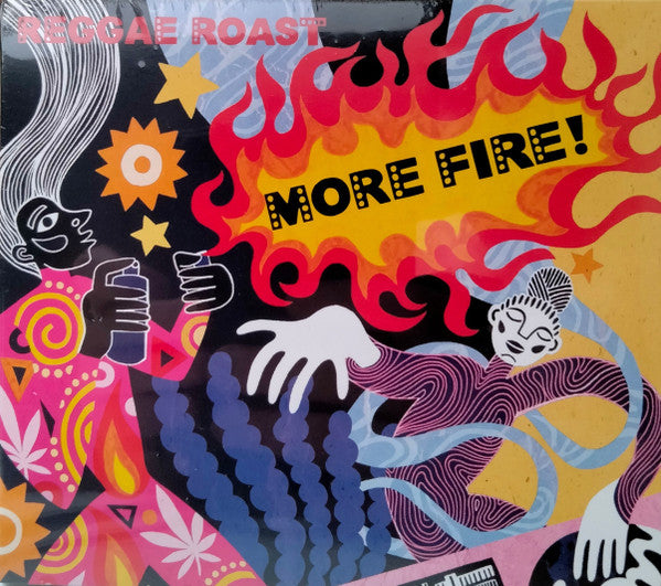 MORE FIRE!