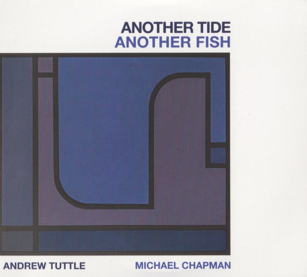 ANOTHER TIDE, ANOTHER FISH