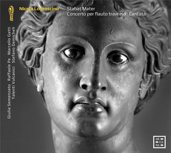 LOGROSCINO: STABAT MATER; CONCERTO PER FLAUTO; CANTATA “ECCO L’ARA, ECCO IL NUME”
