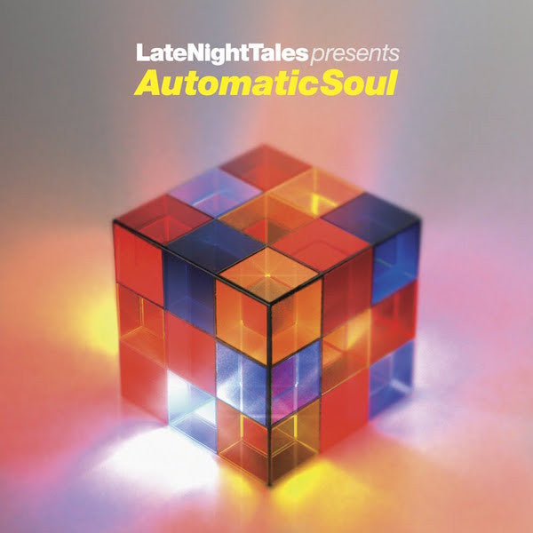 LATE NIGHT TALES PRESENTS AUTOMATIC SOUL
