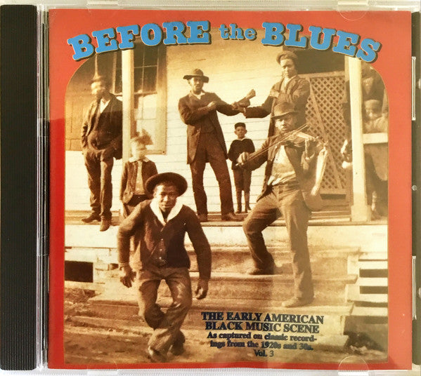 BEFORE THE BLUES VOL.3 - EARLY AMERICAN BLACK MUSIC SCENE / VAR
