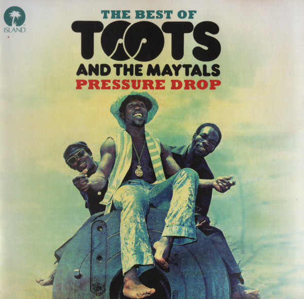 PRESSURE DROP: BEST OF TOOTS & THE MAYTALS