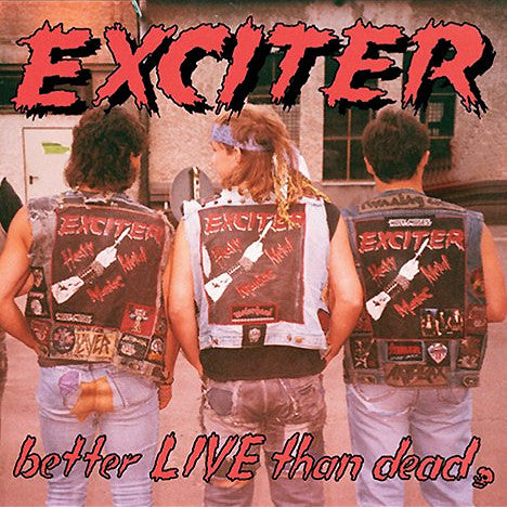 BETTER LIVE THAN DEAD