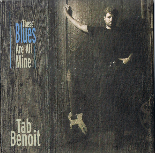 THESE BLUES ARE ALL MINE