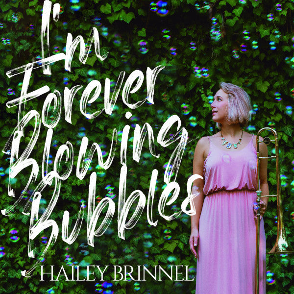 I'M FOREVER BLOWING BUBBLES