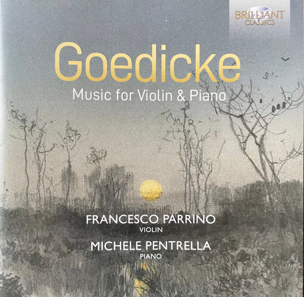 GOEDICKE: MUSIC FOR VIOLIN & PIANO
