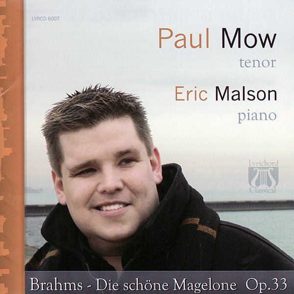 DIE SCHONE MAGELONE OPUS 33 : JOHANNES BRAHMS