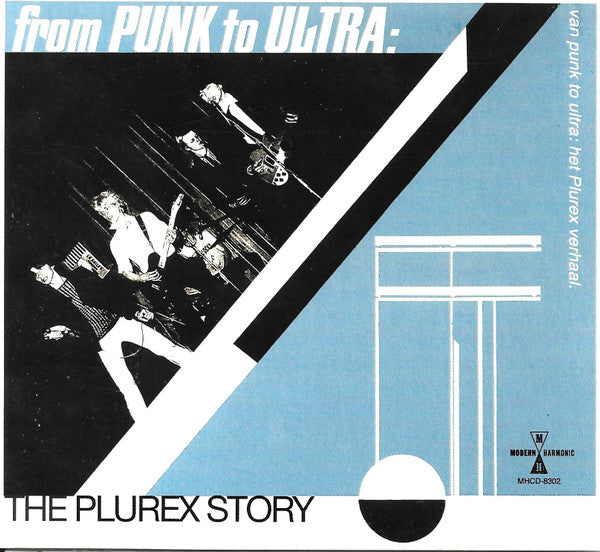 FROM PUNK TO ULTRA: THE PLUREX STORY