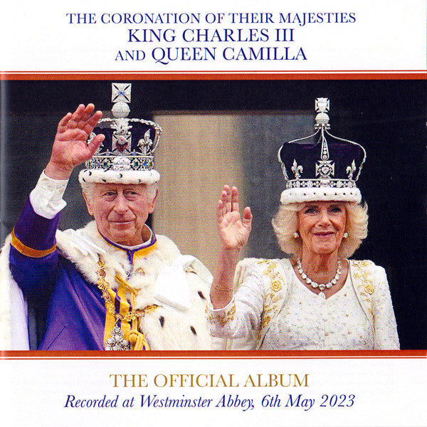 CORONATION OF THEIR MAJESTIES KING CHARLES III & QUEEN CAMILLA