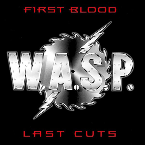 FIRST BLOOD, LAST CUTS