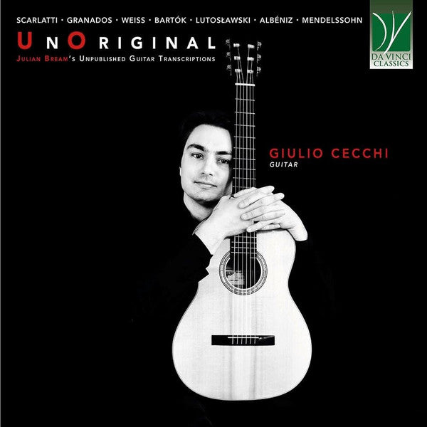 UNORIGINAL - JULIAN BREAM'S UNPUBLISHED GUITAR TRANSCRIPTIONS