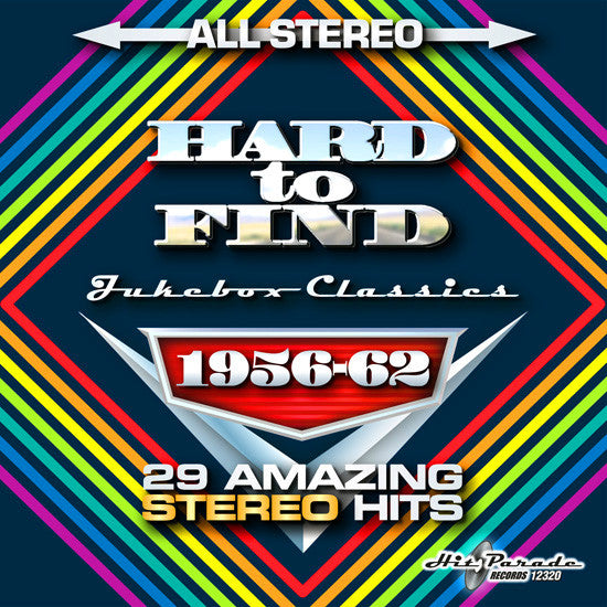 HARD TO FIND JUKEBOX CLASSICS 1956-62: 29 AMAZING STEREO HITS