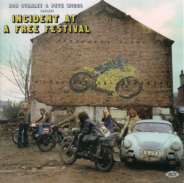 BOB STANLEY & PETE WIGGS PRESENT INCIDENT AT A FREE FESTIVAL
