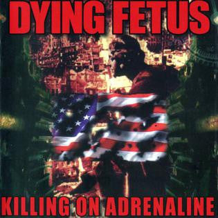 KILLING ON ADRENALINE
