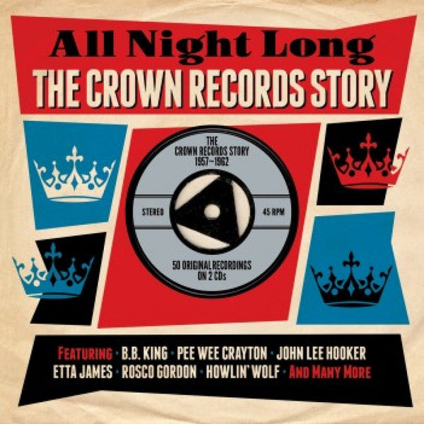 ALL NIGHT LONG: CROWN RECORDS STORY 1957-1962 / VAR