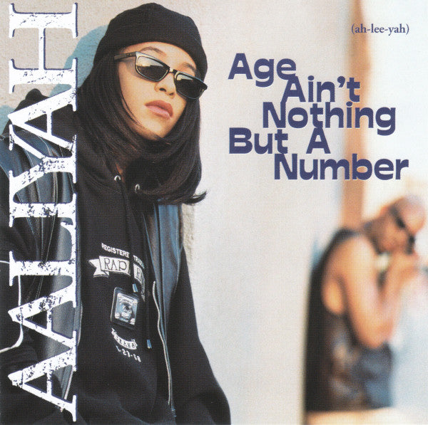 AGE AIN'T NOTHING BUT A NUMBER