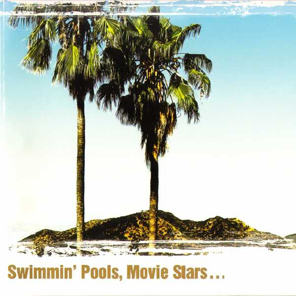 SWIMMIN POOLS MOVIE STARS