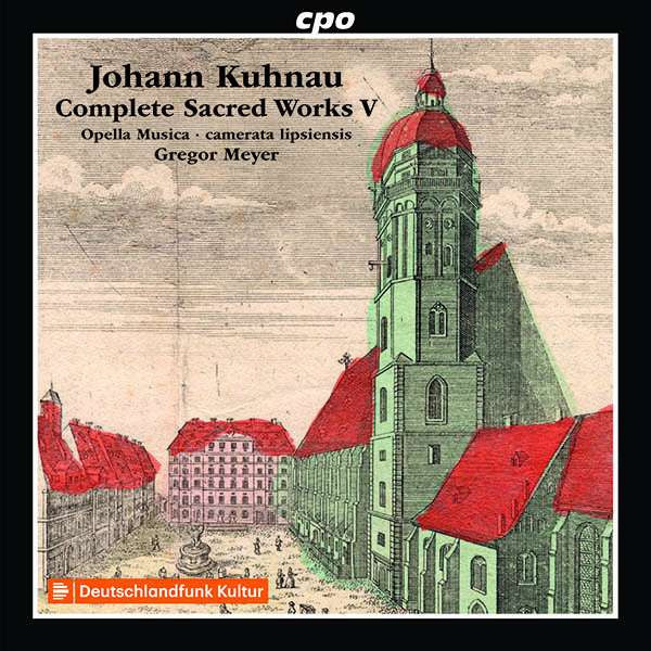 KUHNAU: COMPLETE SACRED WORKS, VOL. 5