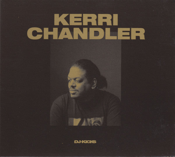 KERRI CHANDLER DJ-KICKS