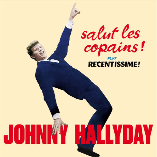 SALUT LES COPAINS + RECENTISSIME