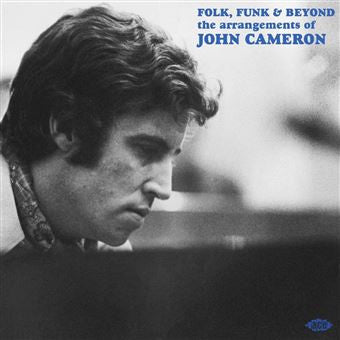 FOLK, FUNK & BEYOND: THE ARRANGEMENTS OF JOHN CAMERON