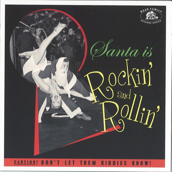 SANTA IS ROCKIN & ROLLIN