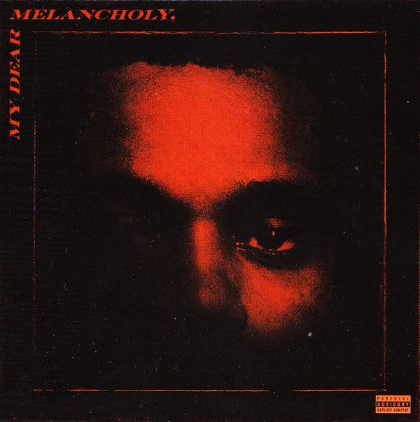 MY DEAR MELANCHOLY