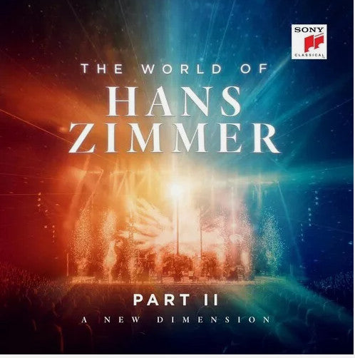 WORLD OF HANS ZIMMER PART II: A NEW DIMENSION