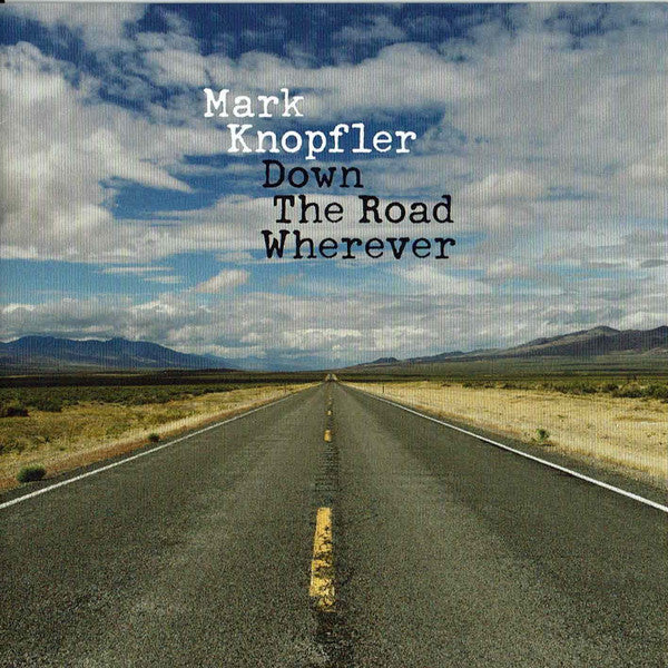 DOWN THE ROAD WHEREVER