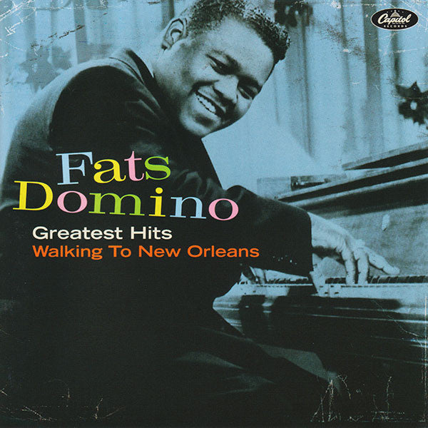 GREATEST HITS: WALKING TO NEW ORLEANS