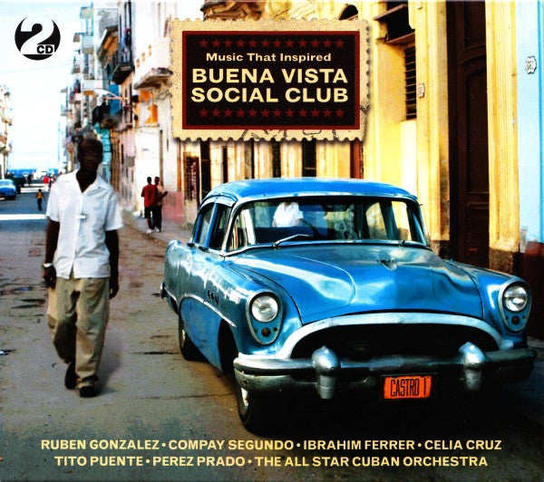 MUSIC THAT INSPIRED BUENA VISTA SOCIAL CLUB / VARIOUS