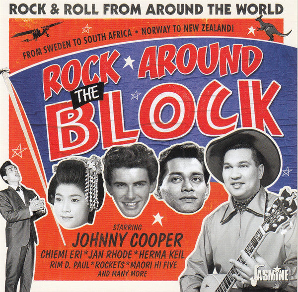 ROCK AROUND THE BLOCK VOL. 1: ROCK AND ROLL FROM AROUND THE WORLD