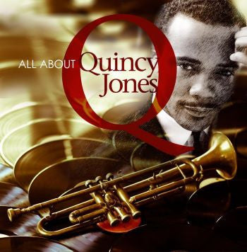 ALL ABOUT QUINCY JONES