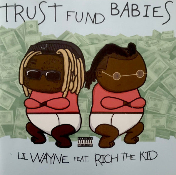 TRUST FUND BABIES