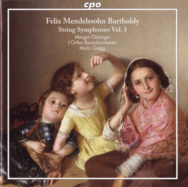 MENDELSSOHN BARTHOLDY: STRING SYMPHONIES, VOL. 3
