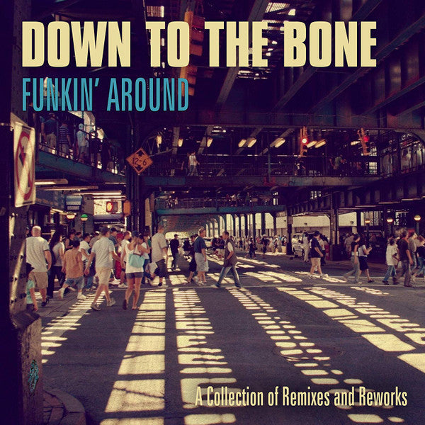 FUNKIN' AROUND: A COLLECTION OF REMIXES & REWORKS
