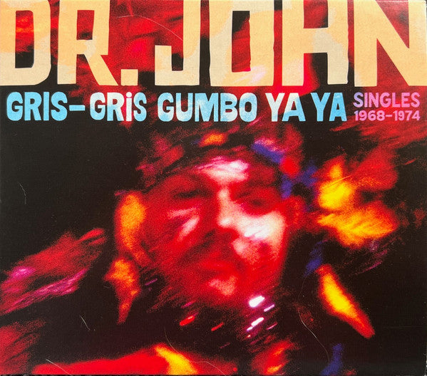 GRIS-GRIS GUMBO YA YA: SINGLES 1968-1974