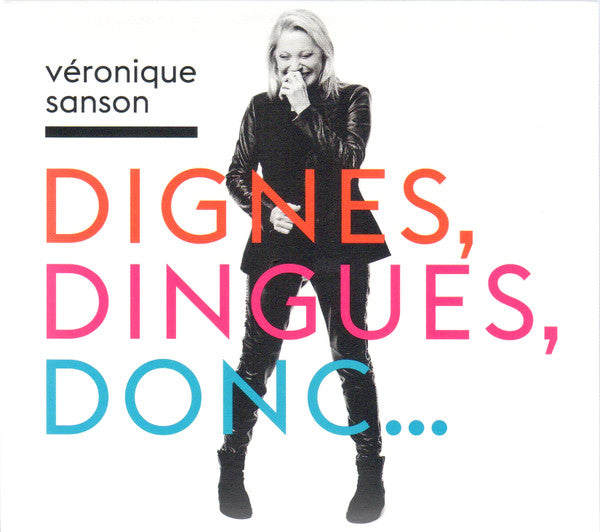 DIGNES, DINGUES, DONC...