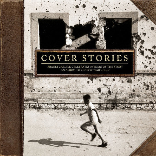 COVER STORIES: BRANDI CARLILE CELEBRATES 10 YEARS OF THE STORY