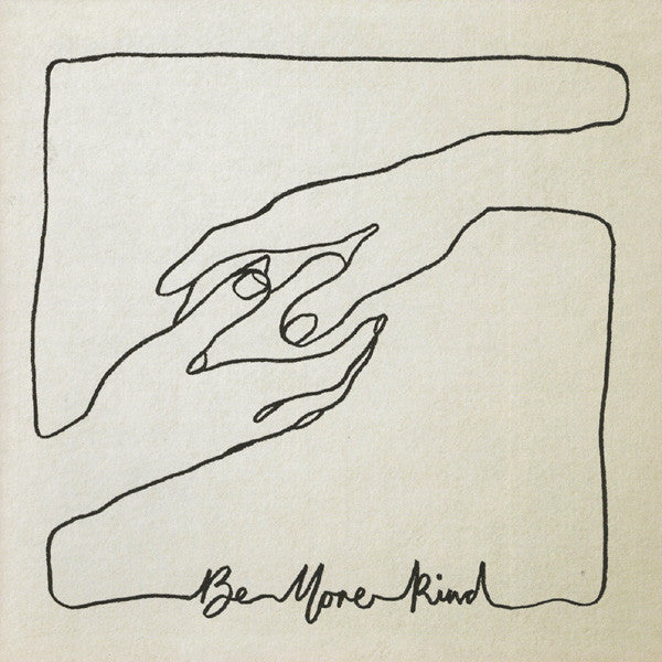 BE MORE KIND