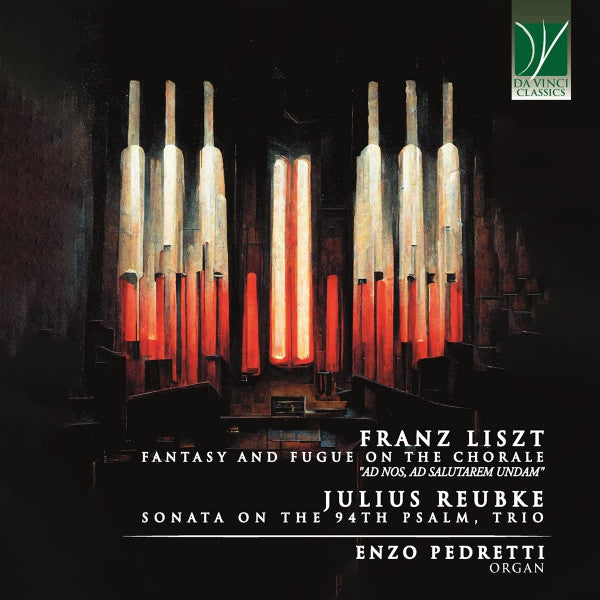 FRANZ LISZT,JULIUS REUBKE: 19TH ORGAN WORKS